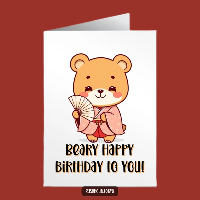 Free Printable Birthday Card: Playful Bear Kimono Fan - Humorous Downloadable Gift
