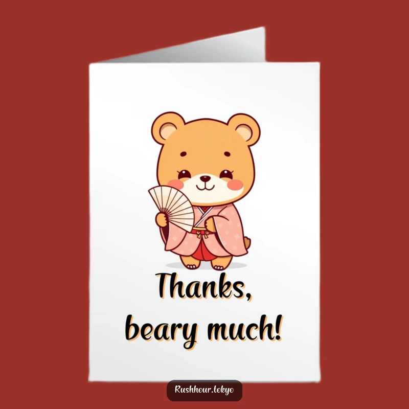 Funny Free Printable Thank You Card: Bear Kimono Fan - DIY Gift